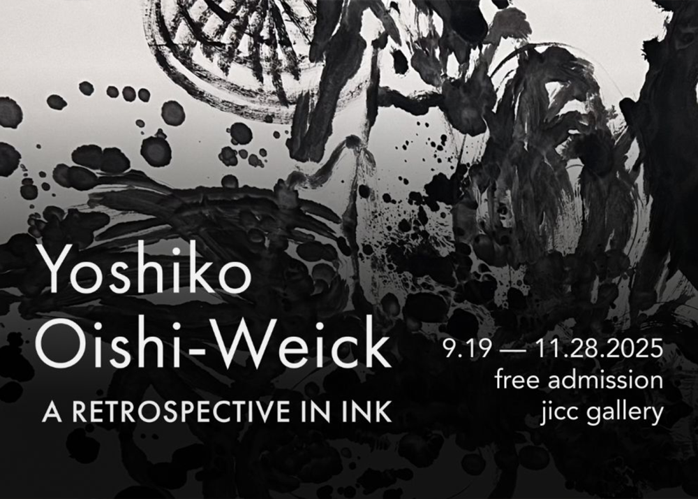 (image) JICC Exhibition: Yoshiko Oishi-Weick: A Retrospective in Ink (September 19 to November 28, 2025) 