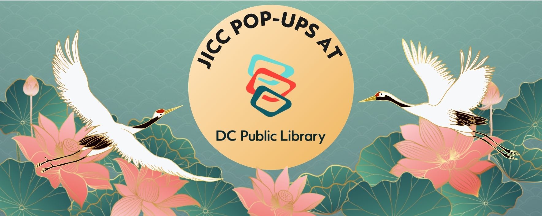 JICC Pop-Ups at DC Public Libraries